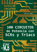 100 Circuitos de Potencia con SCRs y Triacs